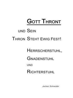 cover image of Gott thront und Sein Thron steht ewig fest